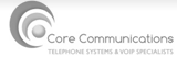 Core Communications Telephone Systems and VOIP Specialists